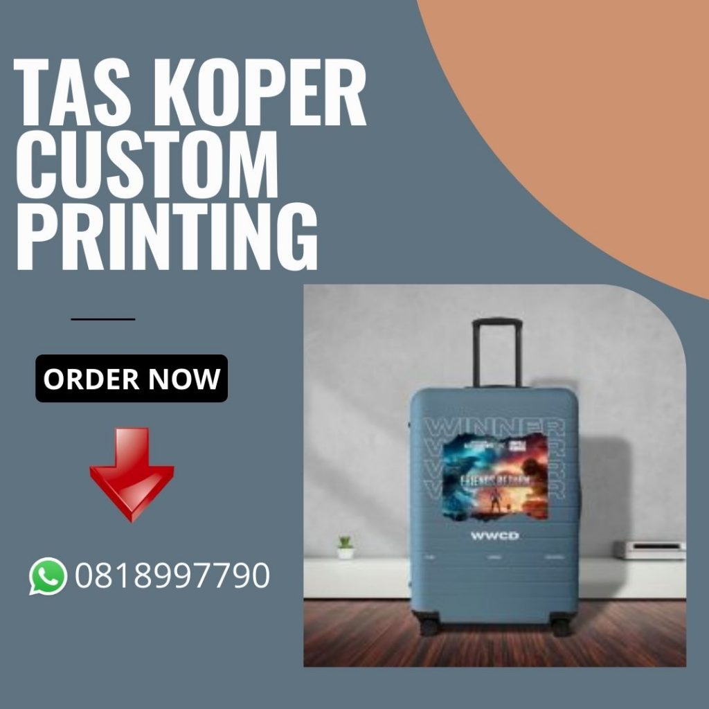 Rekomendasi Jual Tas Koper Custom Printing | Berkualitas