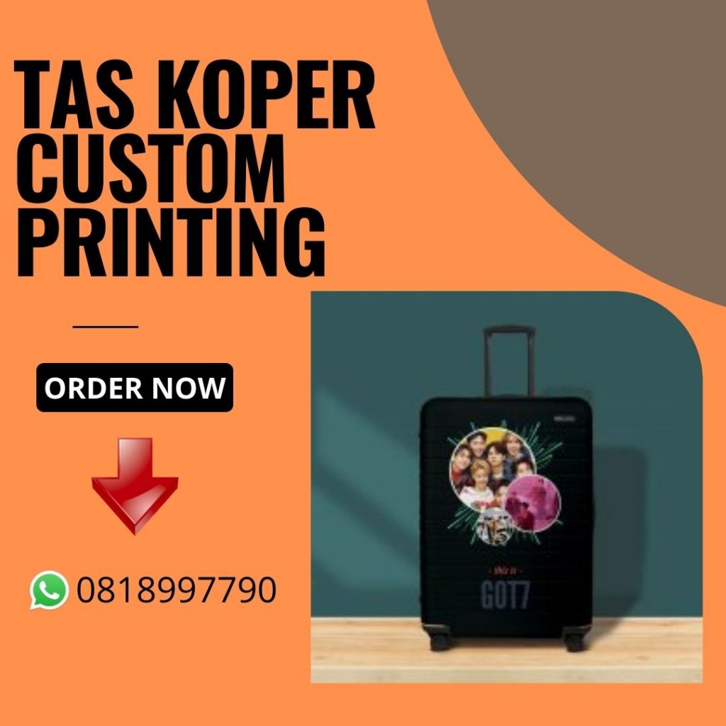 Referensi Produsen Koper Custom Printing Harga Terjangkau di Depok, Hubungi WA 0818997790