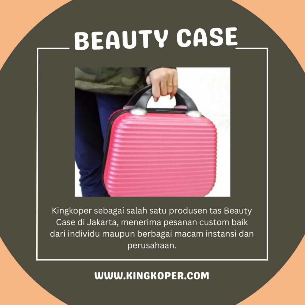 Produsen Beauty Case Terpercaya di Bengkulu